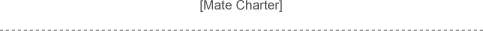 Mate Charter