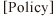 Policy