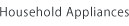 Household Appliances